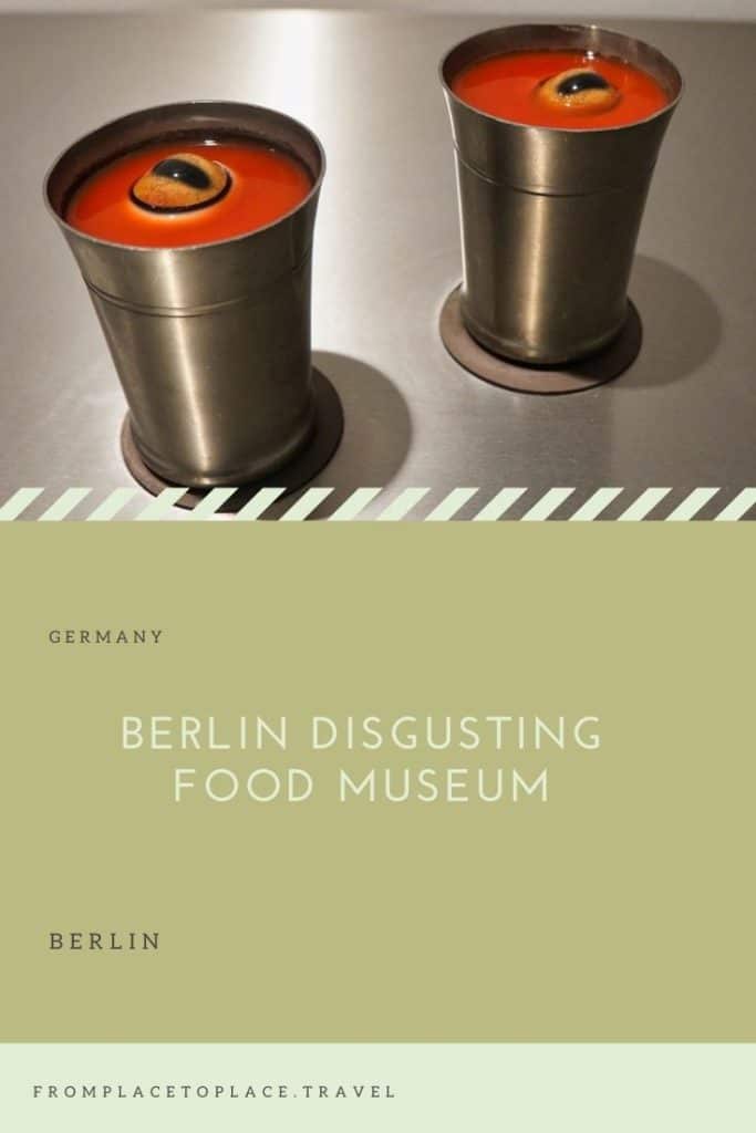 Berlin Disgusting Food Museum